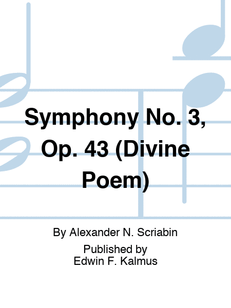 Symphony No. 3, Op. 43 (Divine Poem)