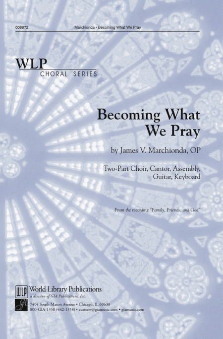 Becoming What We Pray