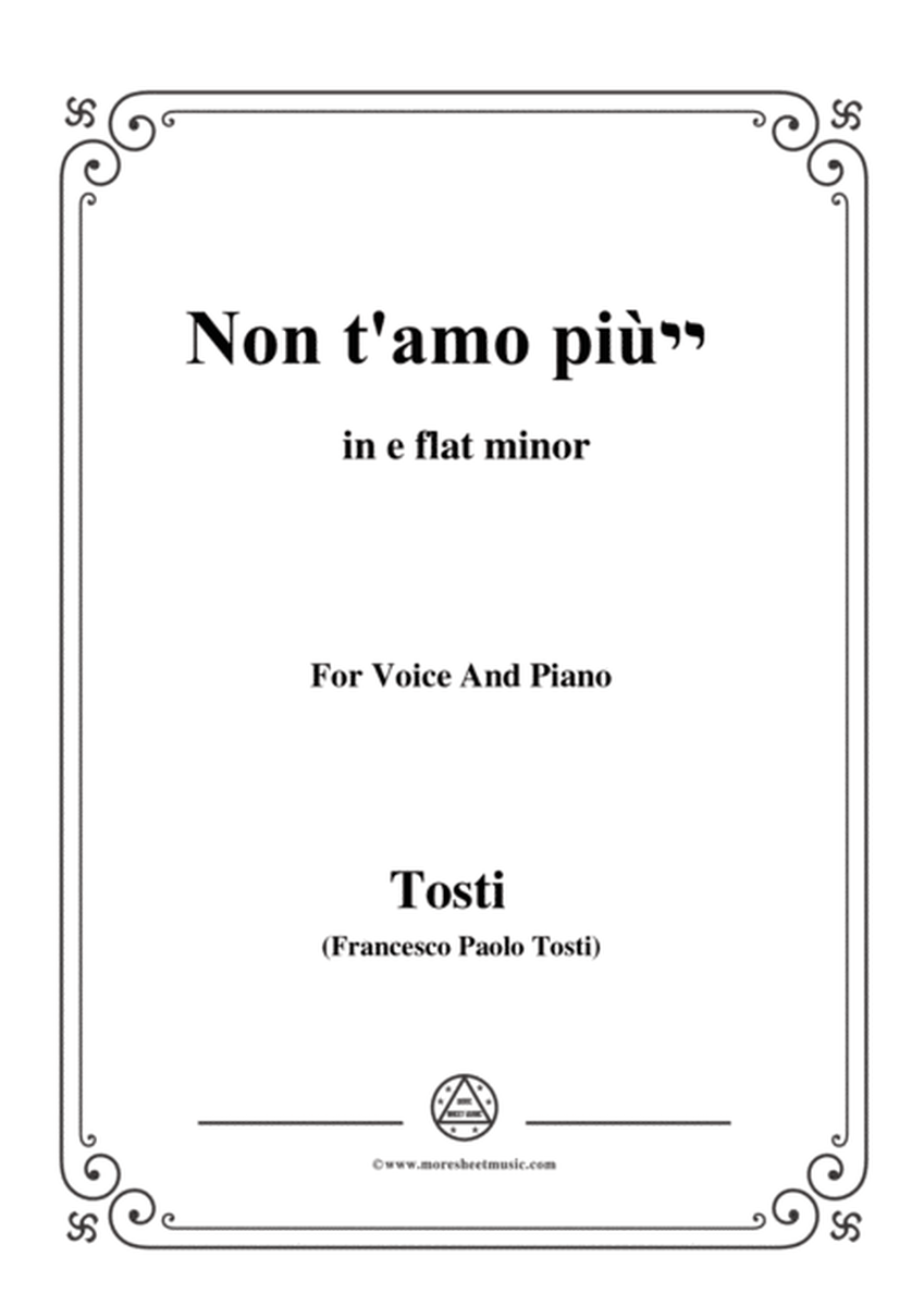 Tosti-Non t'amo più! In e flat minor,for Voice and Piano image number null
