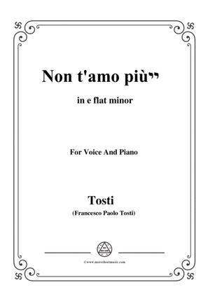 Tosti-Non t'amo più! In e flat minor,for Voice and Piano