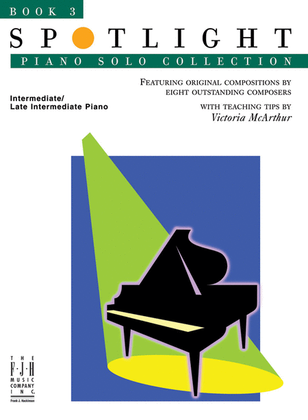 Book cover for Spotlight Piano Solo Collection, Book 3