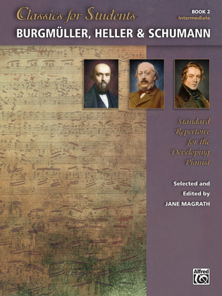 Book cover for Classics for Students -- BurgmA1/4ller, Heller & Schumann, Book 2