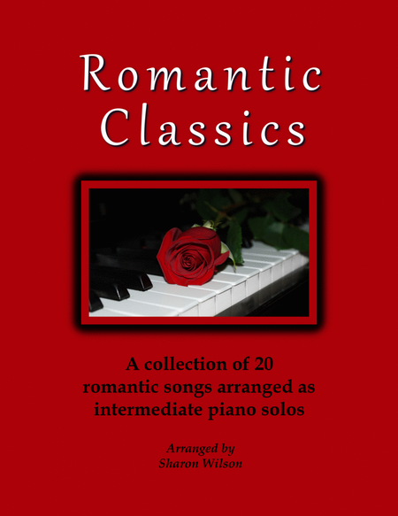 Romantic Classics ~ a Collection of 20 Piano Solos image number null