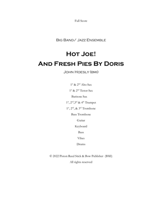 Book cover for Hot Joe! And Fresh Pies By Doris- for big band/jazz ensemble