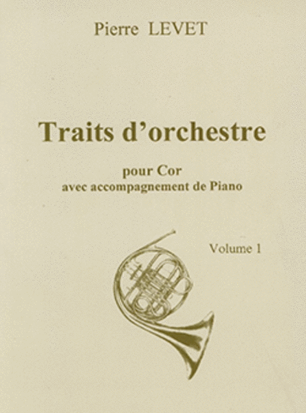 Traits d'orchestre - Volume 1