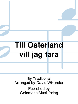 Book cover for Till Osterland vill jag fara