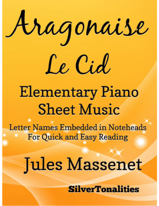 Aragonaise Le Cid Elementary Piano Sheet Music
