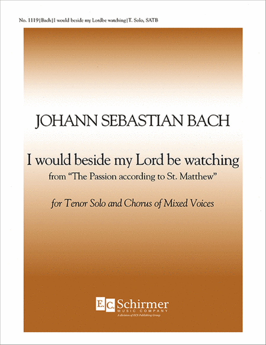 St. Matthew Passion: I Would Beside My Lord, BWV 244 4-Part scores gallery preview page 1