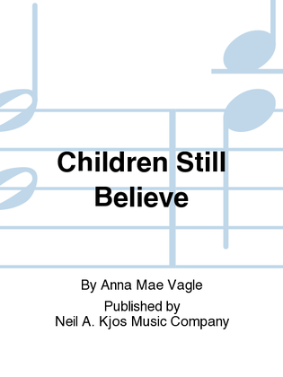 Book cover for Children Still Believe