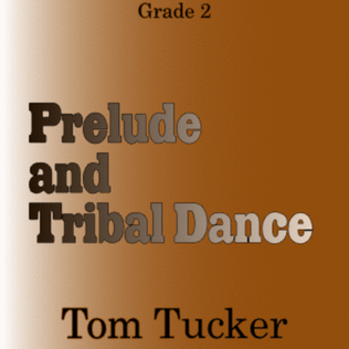 Prelude and Tribal Dance