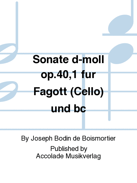 Sonate d-moll op.40,1 fur Fagott (Cello) und bc