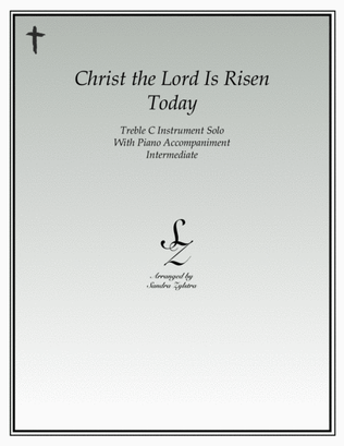 Christ The Lord Is Risen Today (treble C instrument solo)