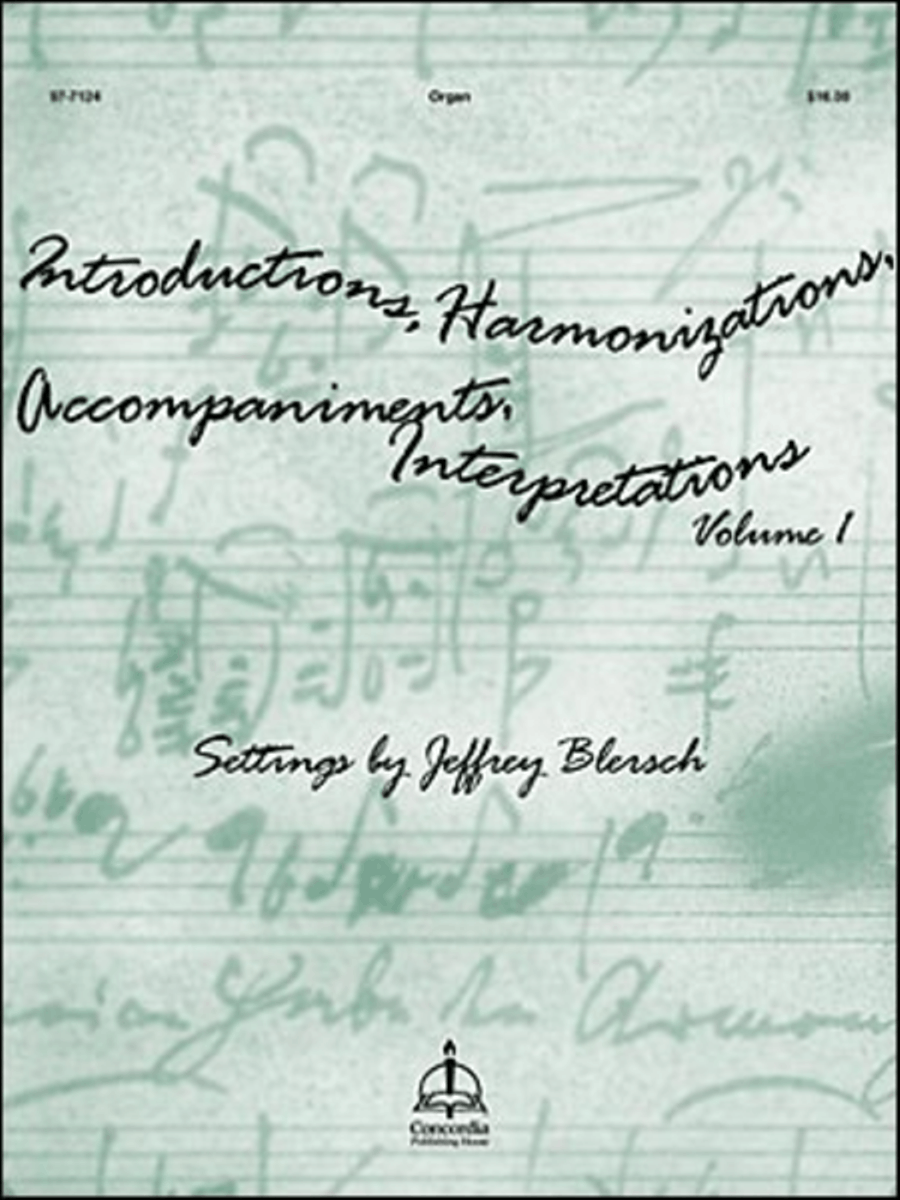 Introductions, Harmonizations, Accompaniments, Interpretations - Volume 1