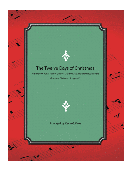 The Twelve Days of Christmas - piano solo, vocal solo or unison choir with piano accompaniment image number null