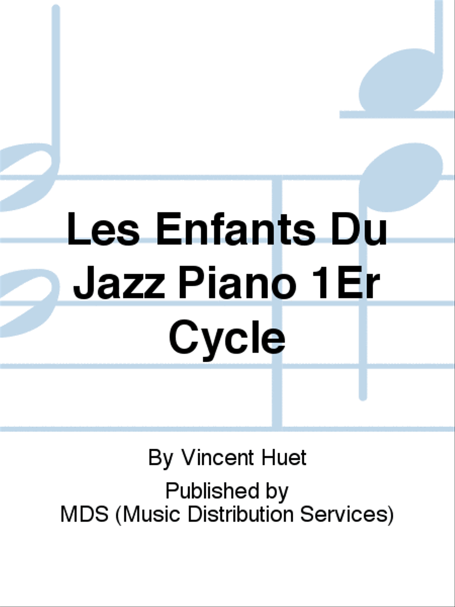 LES ENFANTS DU JAZZ PIANO 1ER CYCLE Piano Solo scores gallery preview page 1