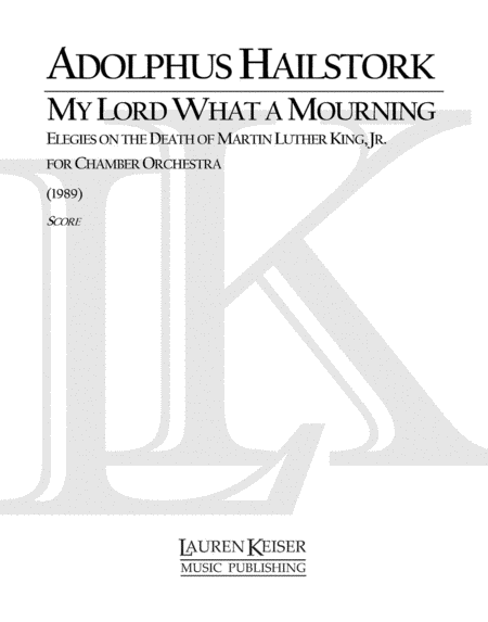 My Lord What a Mourning: Elegies on the Death of Martin Luther King, Jr.