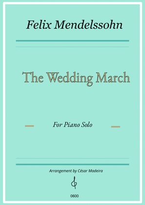 Book cover for The Wedding March - Piano Solo (Full Score)