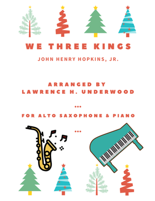 We Three Kings for Solo Alto Saxophone