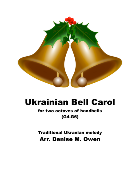 Ukranian Bell Carol for two octaves handbells (G4-G6)