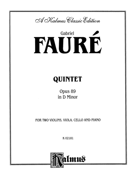 Quintet In D Minor, Opus 89 For 2 Violins, Viola, Cello and Piano