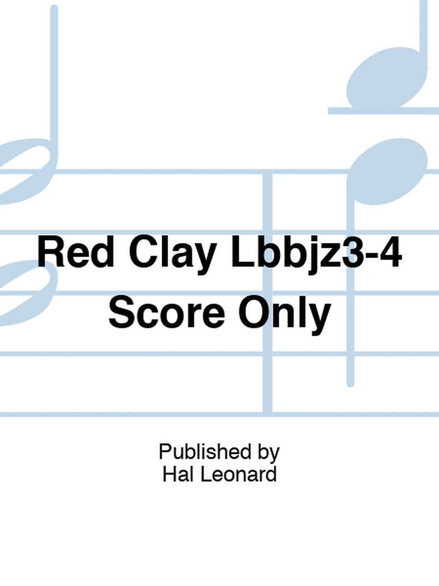 Red Clay Lbbjz3-4 Score Only