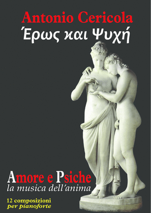 Eros and Psyche - The music of the soul 12 compositions for piano