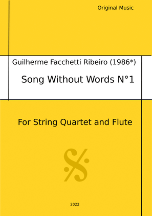Guilherme Facchetti Ribeiro - Song Without Words Nº1. For String Quartet and Flute