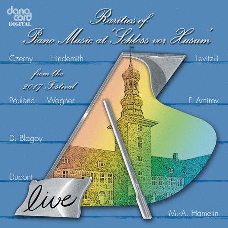 Rarities of Piano Music 2017 - Live Recordings from the Husum Festival