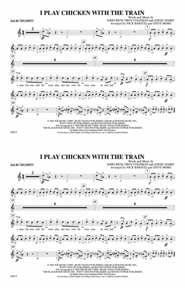 I Play Chicken with the Train: 2nd B-flat Trumpet