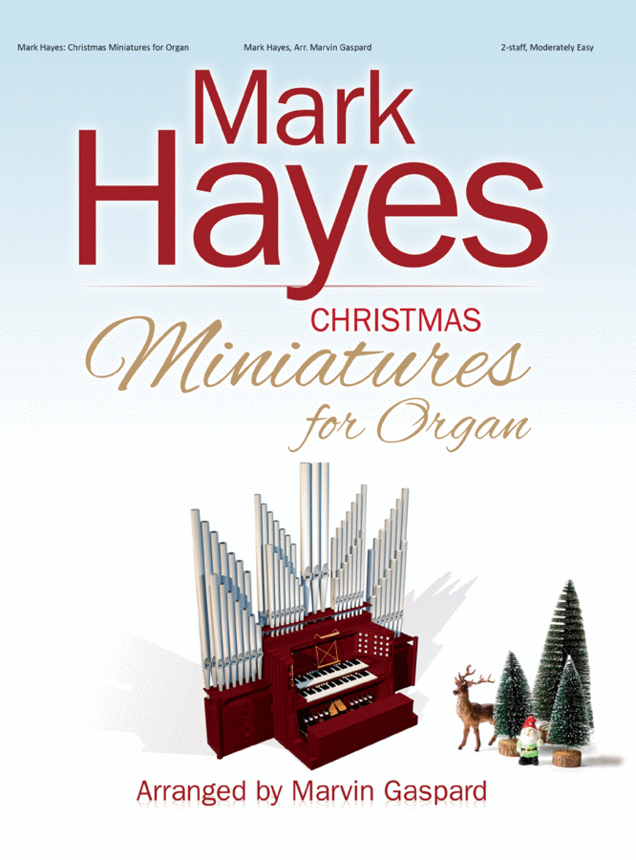 Mark Hayes: Christmas Miniatures for Organ Organ Solo scores gallery preview page 1