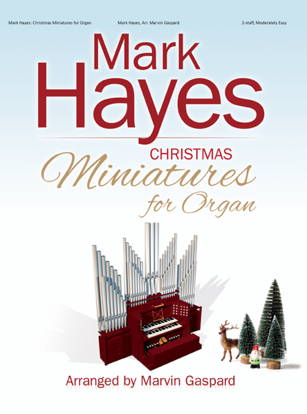 Mark Hayes: Christmas Miniatures for Organ image number null