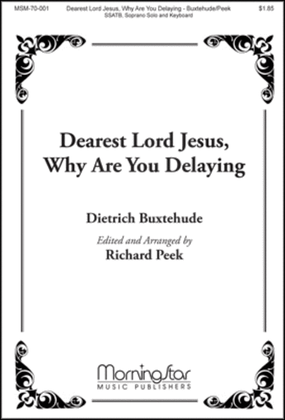 Dearest Lord Jesus, Why Are You Delaying (Instrumental Parts)