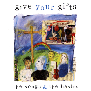 Give Your Gifts - Teaching CD
