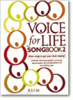 Voice for Life Songbook 2