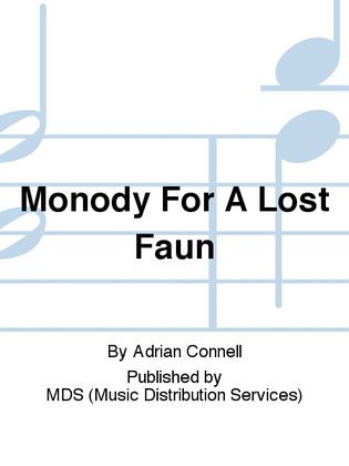 Monody for a lost Faun