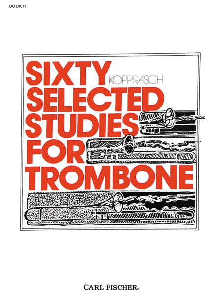 Sixty Selected Studies for Trombone
