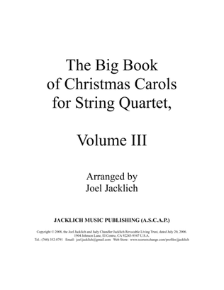The Big Book of Christmas Carols for String Quartet, Vol. III
