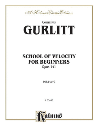Book cover for School of Velocity for Beginners, Op. 141