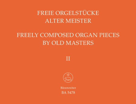 Freie Orgelstucke alter Meister. Band 2