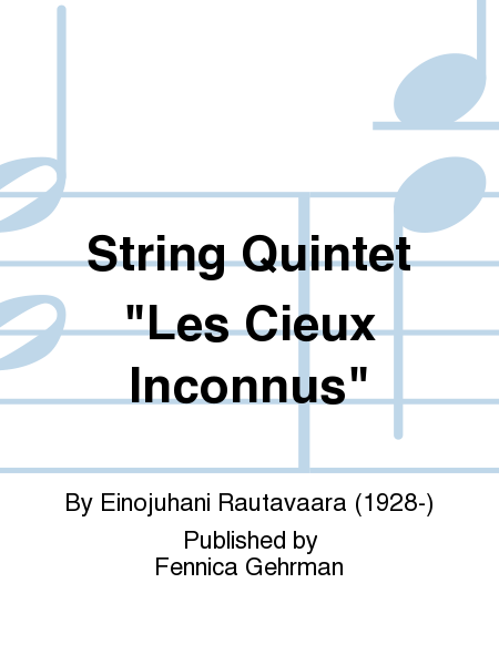 String Quintet "Les Cieux Inconnus"