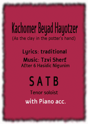 Kachomer Beyad Hayotzer (as the clay in the potter's hand) - w/piano accompaniment