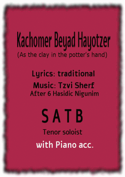 Kachomer Beyad Hayotzer (as the clay in the potter's hand) - w/piano accompaniment image number null