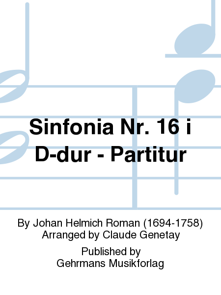 Sinfonia Nr. 16 i D-dur - Partitur