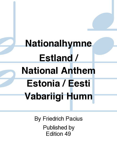 Nationalhymne Estland / National Anthem Estonia / Eesti Vabariigi Humn