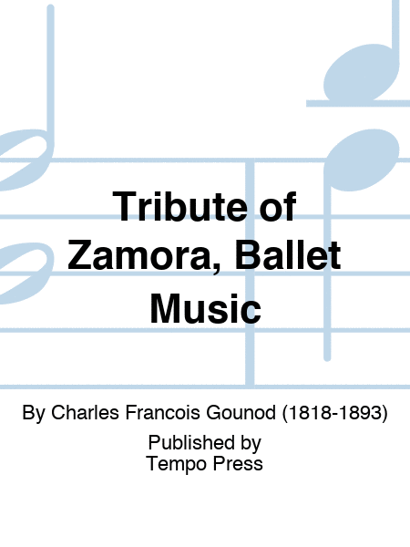 Tribute of Zamora, Ballet Music