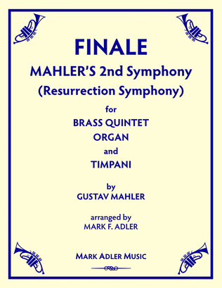 FINALE from MAHLER's 2nd SYMPHONY (Resurrection Symphony)
