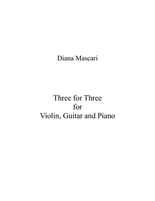 Three for Three for Violin, Guitar and Piano
