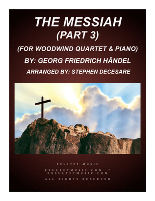 Book cover for Messiah - Part 3 (Woodwind Ensemble) (Full Score and Parts)