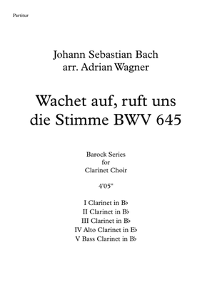 Wachet auf, ruft uns die Stimme BWV 645 (Clarinet Choir) arr. Adrian Wagner