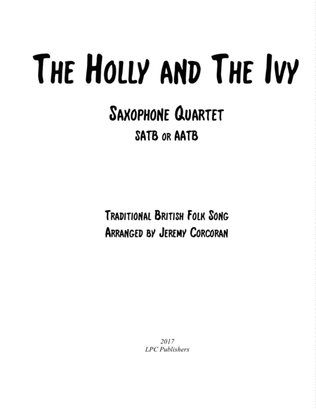 The Holly and The Ivy For Saxophone Quartet (SATB or AATB)